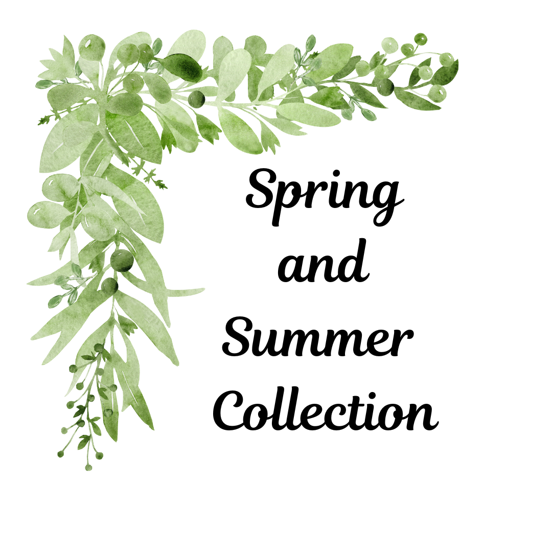 Spring and Summer Collection